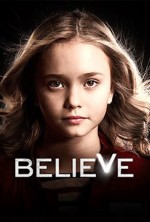 Believe (2014) afişi Believe (2014) afişi