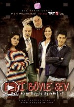 Beni Böyle Sev Sezon 3 Beni Böyle Sev Sezon 3