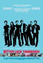 Better Luck Tomorrow (2002) afişi