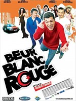 Beur Blanc Rouge (2006) afişi