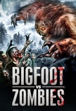 Bigfoot Vs Zombies (2016) afişi