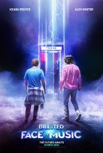 Bill & Ted Face the Music Bill & Ted Face the Music