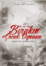 Bırakın Çocuk Oynasın (2018) afişi