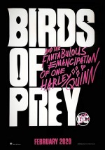 Birds of Prey (And the Fantabulous Emancipation of One Harley Quinn) (2020) afişi Birds of Prey (And the Fantabulous Emancipation of One Harley Quinn) (2020) afişi