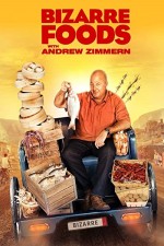 Bizarre Foods With Andrew Zimmern (2007) afişi