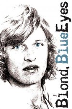 Blond, Blue Eyes (2006) afişi