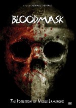 Blood Mask: The Possession Of Nicole Lameroux (2007) afişi