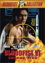 Bloodfist VI: Ground Zero (1995) afişi