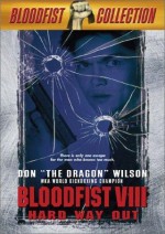 Bloodfist VIII: Trained To Kill (1996) afişi