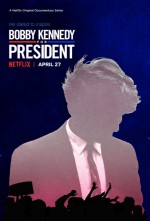 Bobby Kennedy for President (2018) afişi