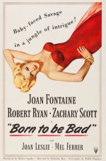 Born to Be Bad Born to Be Bad