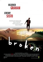 Broken (2006) afişi