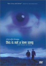 Bu Bir Aşk Şarkısı Değil (2002) afişi