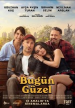 Bugün Güzel (2025) afişi