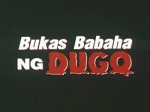 Bukas, Babaha Ng Dugo (2001) afişi