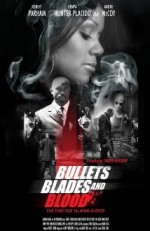 Bullets Blades and Blood (2016) afişi