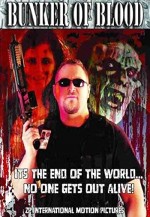 Bunker Of Blood (2011) afişi