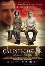 Çalıntı Gözler (2005) afişi Çalıntı Gözler (2005) afişi