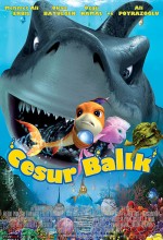 Cesur Balık (2006) afişi Cesur Balık (2006) afişi