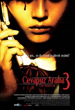 Cevapsız Arama 3 (2006) afişi Cevapsız Arama 3 (2006) afişi