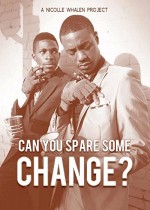 Can You Spare Some Change? (2012) afişi