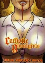 Catholic Ghoulgirls (2005) afişi