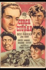 Cerca De La Ciudad (1952) afişi