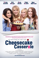 Cheesecake Casserole (2012) afişi