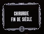 Chirurgie Fin De Siècle (1900) afişi