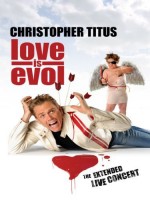 Christopher Titus: Love is Evol (2009) afişi