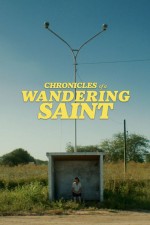 Chronicles of a Wandering Saint  afişi