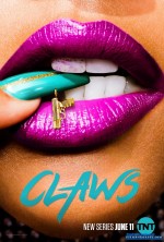 Claws (2017) afişi Claws (2017) afişi