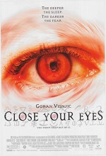 Close Your Eyes (2002) afişi