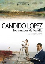 Cándido López - Los Campos De Batalla (2005) afişi
