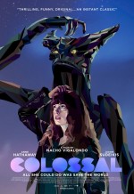 Colossal (2016) afişi Colossal (2016) afişi
