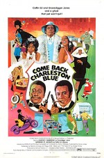 Come Back, Charleston Blue (1972) afişi