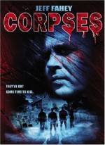 Corpses (2004) afişi