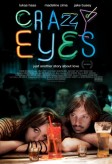 Crazy Eyes (2010) afişi