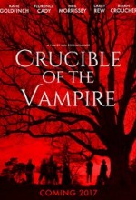 Crucible of the Vampire (2017) afişi