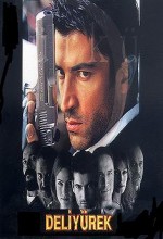 Deli Yürek (1999) afişi Deli Yürek (1999) afişi