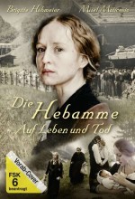 Die Hebamme - Auf Leben Und Tod (2010) afişi
