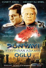 Dünyayı Kurtaran Adamın Oğlu Dünyayı Kurtaran Adamın Oğlu