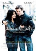 Daha İyi Bir Hayat (2011) afişi Daha İyi Bir Hayat (2011) afişi
