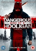 Dangerous Mind of a Hooligan (2014) afişi