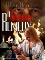 Dangerous Remedy Dangerous Remedy
