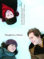 Daughters Of Snow (2007) afişi