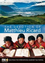 De Toewijding Van Matthieu Ricard (2008) afişi