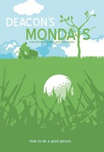 Deacon's Mondays (2007) afişi