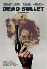 Dead Bullet (2016) afişi