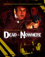 Dead & Nowhere (2008) afişi